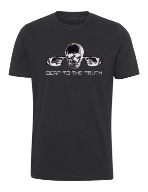 Deaf to the truth - T-paita, musta